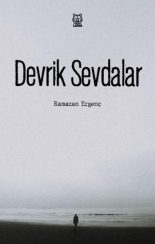 Devrik Sevdalar | Kitap Ambarı