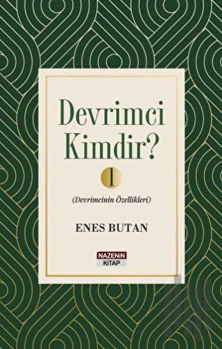 Devrimci Kimdir 1 - Devrimcinin Özellikleri | Kitap Ambarı