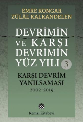 Devrimin ve Karşı Devrimin Yüz Yılı | Kitap Ambarı