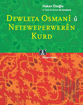 Dewleta Osmani û Neteweperweren Kurd | Kitap Ambarı