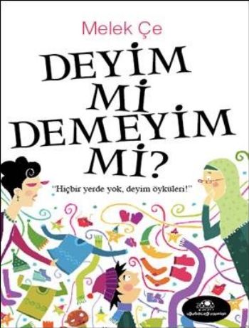 Deyim Mi Demeyim Mi? | Kitap Ambarı