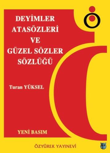 Deyimler, Atasözleri ve Güzel Sözler Sözlüğü | Kitap Ambarı