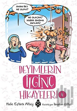 Deyimlerin İlginç Hikayeleri 4 | Kitap Ambarı