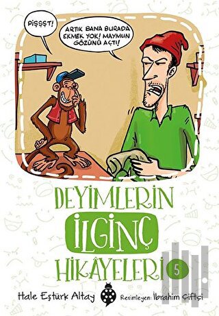 Deyimlerin İlginç Hikayeleri 5 | Kitap Ambarı