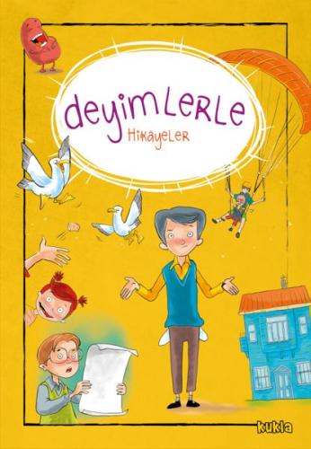 Deyimlerle Hikayeler | Kitap Ambarı