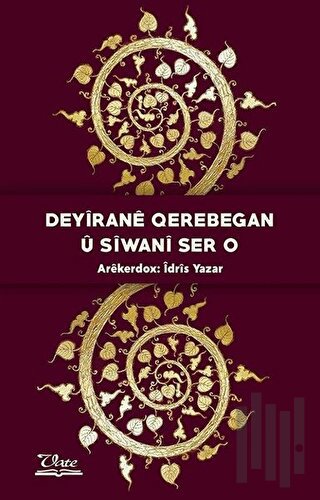 Deyirane Qerebegan Ü Siwani Ser O | Kitap Ambarı