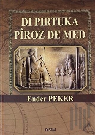 Di Pirtuka Piroz De Med (Ciltli) | Kitap Ambarı