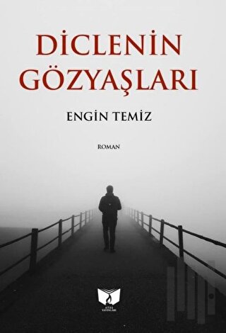 Diclenin Gözyaşları | Kitap Ambarı