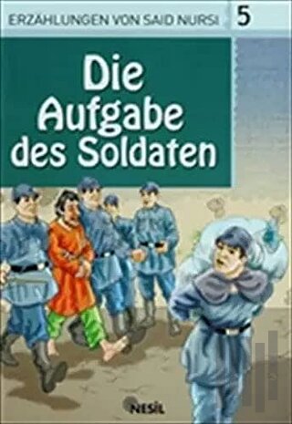 Die Aufgabe Des Soldaten | Kitap Ambarı