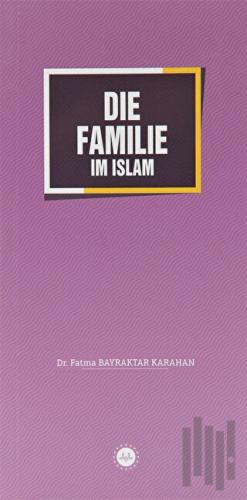 Die Familie im Islam | Kitap Ambarı