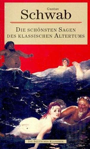 Die Schönsten Sagen des Klassischen Altertums | Kitap Ambarı