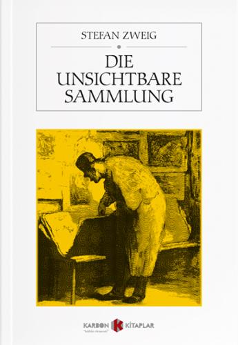 Die unsichtbare Sammlung | Kitap Ambarı