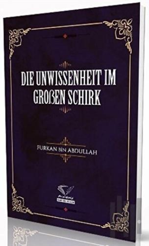 Die Unwissenheit Im Groben Schirk | Kitap Ambarı