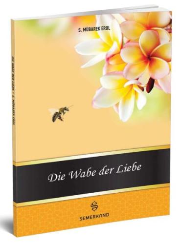 Die Wabe der Liebe | Kitap Ambarı