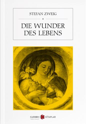 Die Wunder des Lebens | Kitap Ambarı