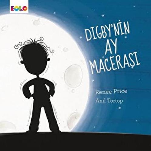 Digby'nin Ay Macerası | Kitap Ambarı