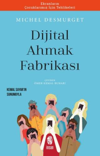 Dijital Ahmak Fabrikası | Kitap Ambarı