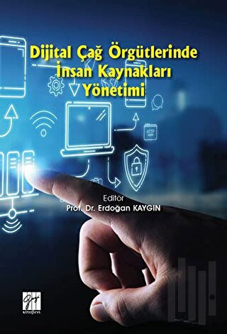 Dijital Çağ Örgütlerinde İnsan Kaynakları Yönetimi | Kitap Ambarı