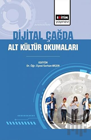 Dijital Çağda Alt Kültür Okumaları | Kitap Ambarı