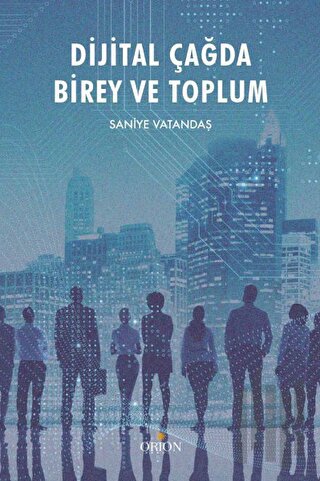 Dijital Çağda Birey ve Toplum | Kitap Ambarı