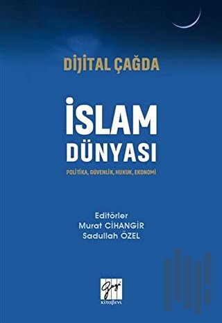 Dijital Çağda İslam Dünyası | Kitap Ambarı