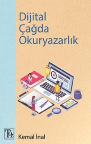 Dijital Çağda Okuryazarlık | Kitap Ambarı