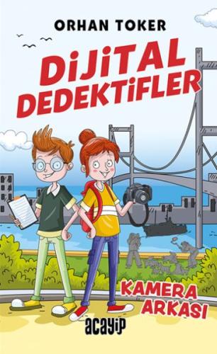 Dijital Dedektifler - Kamera Arkası | Kitap Ambarı