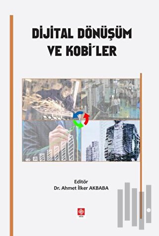 Dijital Dönüşüm ve Kobi'ler | Kitap Ambarı