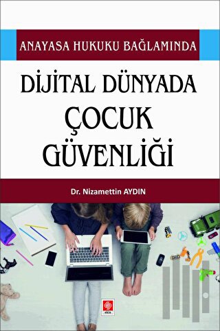 Dijital Dünyada Çocuk Güvenliği | Kitap Ambarı