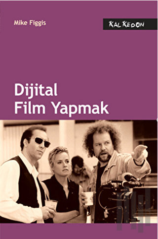 Dijital Film Yapmak | Kitap Ambarı