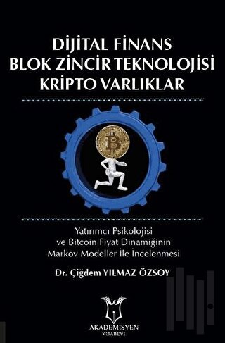 Dijital Finans Blok Zincir Teknolojisi Kripto Varlıklar | Kitap Ambarı