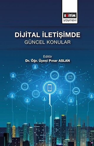 Dijital İletişimde Güncel Konular | Kitap Ambarı