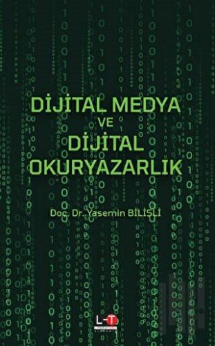 Dijital Medya Ve Dijital Okuryazarlık | Kitap Ambarı