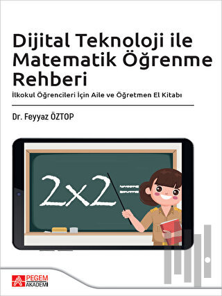 Dijital Teknoloji ile Matematik Öğrenme Rehberi | Kitap Ambarı