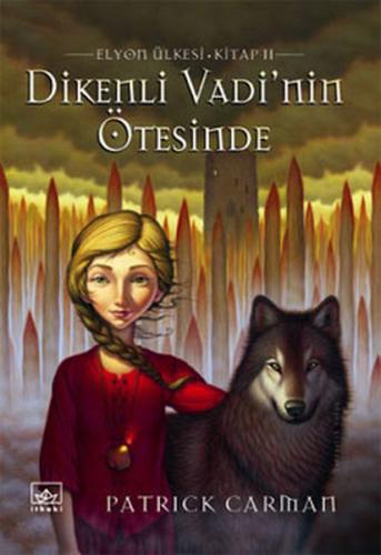 Dikenli Vadi’nin Ötesinde Elyon Ülkesi 2. Kitap (Ciltli) | Kitap Ambar