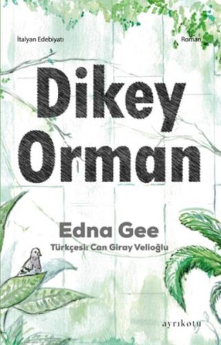 Dikey Orman | Kitap Ambarı