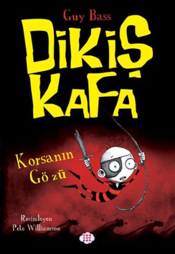 Dikiş Kafa 2 - Korsanın Gözü | Kitap Ambarı