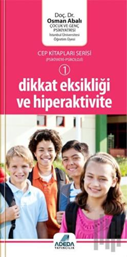 Dikkat Eksikliği ve Hiperaktivite | Kitap Ambarı