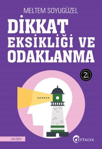 Dikkat Eksikliği ve Odaklanma | Kitap Ambarı