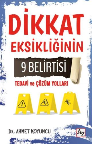 Dikkat Eksikliğinin 9 Belirtisi Tedavi ve Çözüm Yolları | Kitap Ambarı