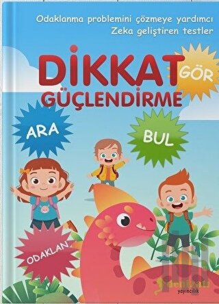 Dikkat Güçlendirme | Kitap Ambarı