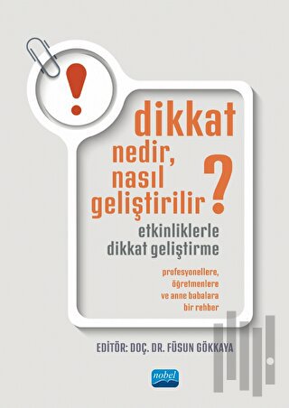 Dikkat Nedir, Nasıl Geliştirilir? | Kitap Ambarı