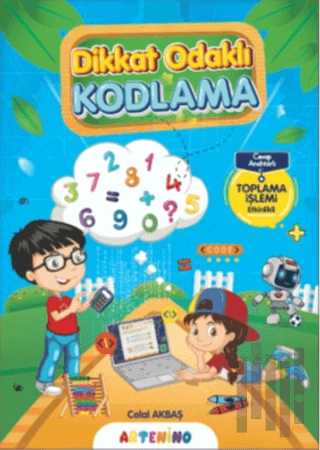 Dikkat Odaklı Kodlama Serisi - Toplama İşlemi | Kitap Ambarı