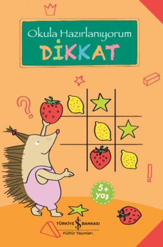 Dikkat - Okula Hazırlanıyorum | Kitap Ambarı