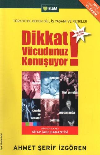 Dikkat Vücudunuz Konuşuyor | Kitap Ambarı