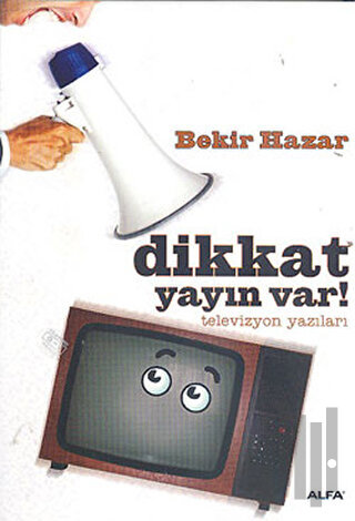 Dikkat Yayın Var! | Kitap Ambarı