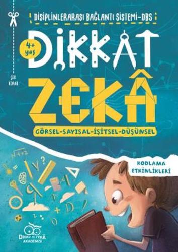 Dikkat Zeka 4+ Yaş: Disiplinlerarası Bağlantı Sistemi DBS | Kitap Amba