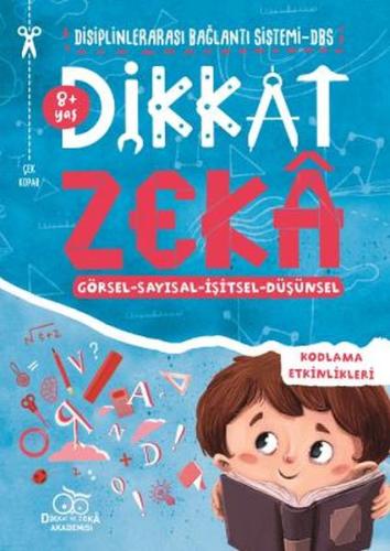 Dikkat Zeka 8+ Yaş: Disiplinlerarası Bağlantı Sistemi DBS | Kitap Amba