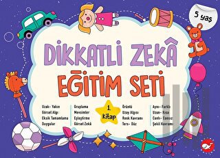 Dikkatli Zeka Eğitim Seti 1. Kitap - 5 Yaş | Kitap Ambarı