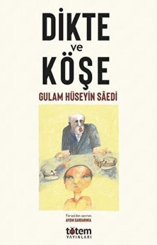 Dikte ve Köşe | Kitap Ambarı